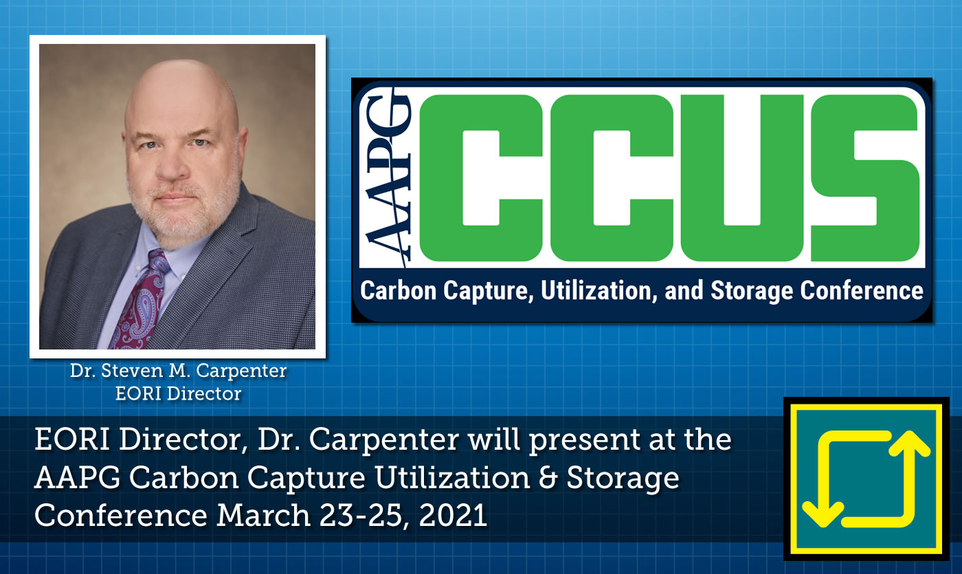 EORI Director will Present at AAPG Carbon Capture Utilization & Storage Conference