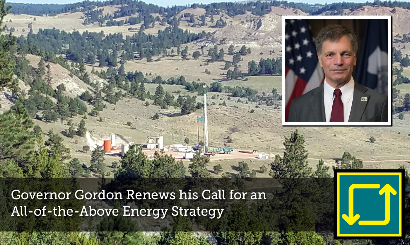 Governor Gordon Calls for Additional Actions Supporting Homegrown Energy After Russian Invasion of Ukraine