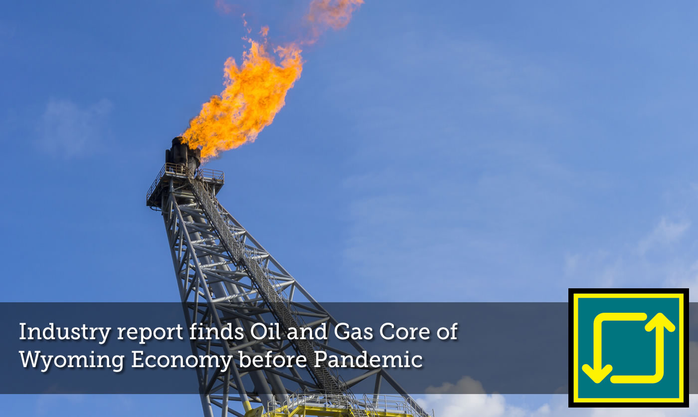 Oil and Gas Core of Wyoming Economy