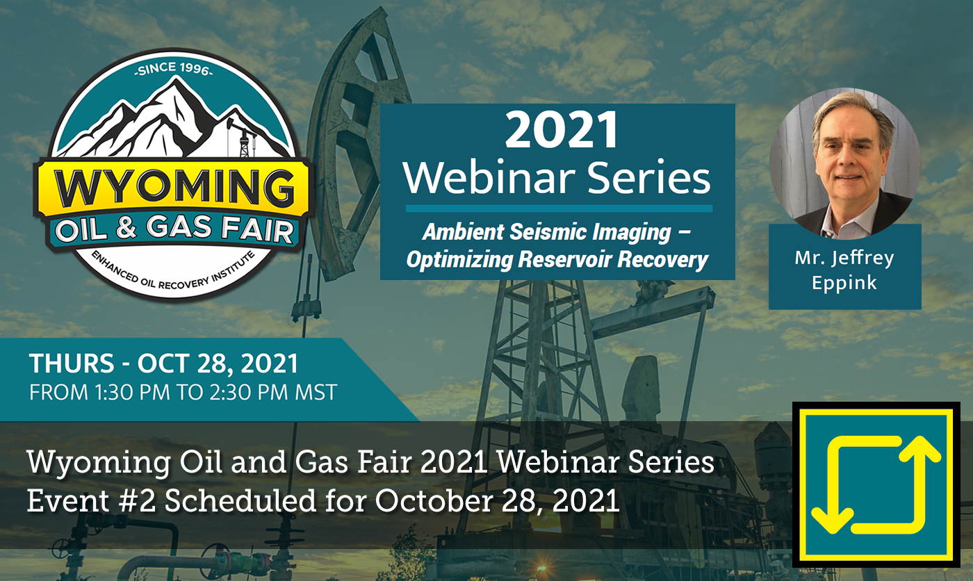 Wyoming Oil and Gas Fair Webinar #2