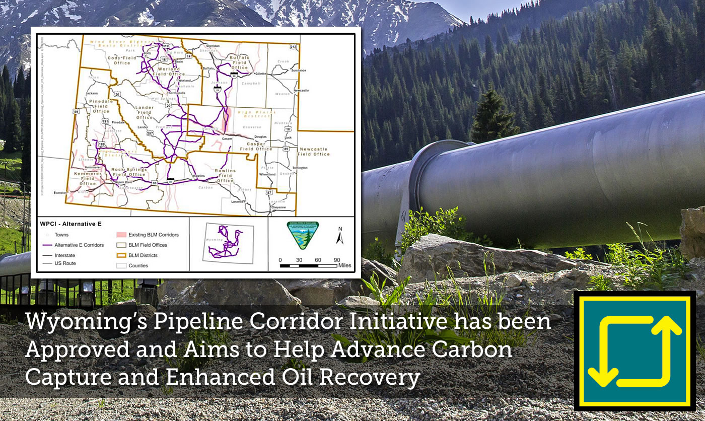 Wyoming’s Pipeline Corridor Initiative Approved