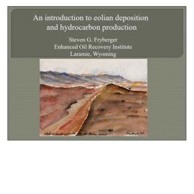 An introduction to eolian deposite and hydrocarbon production