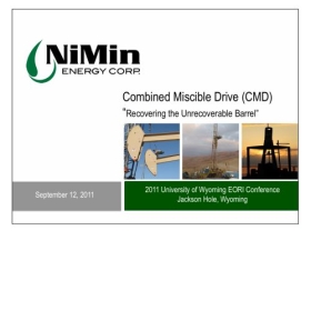Combined Miscible Drive (CMD), Recovering the Unrecoverable Barrel