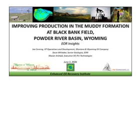 EORI Insights Event:  Improving Production in the Muddy formation at Black Bank field
